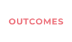 OUTCOMES